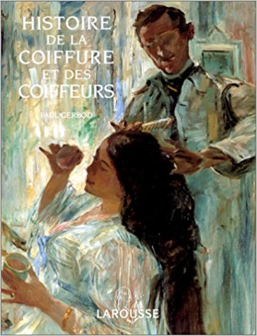 couverture du livre Histoire de la coiffure et des coiffeurs