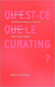 Couverture de Qu'est-ce que le curating ?