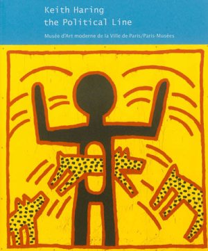 couverture du catalogue Keith Haring The political line