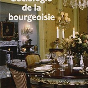 couverture du livre Sociologie de la bourgeoisie