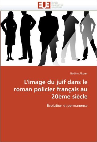 couverture de couverture de L' image du juif dans le roman policier français au XXème siècle