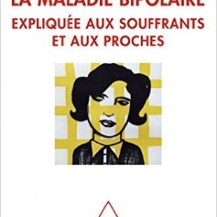 couverture du livre La maladie bipolaire expliquée...