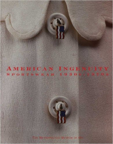 couverture de American Ingenuity: Sportswear, 1930s–1970s