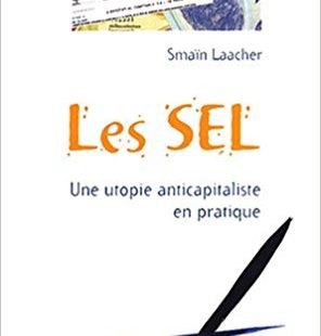 couverture du livre Les SEL, Une utopie anticapitaliste en pratique 