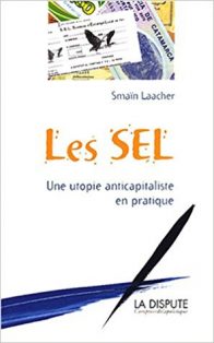 couverture du livre Les SEL, Une utopie anticapitaliste en pratique