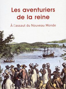couverture du livre Les aventuriers de la reine