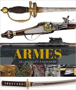 couverture du livre : Armes, de l'Antiquité à nos jours