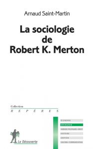 couverture du livre La sociologie de Robert K. Merton