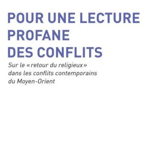 Visuel de couverture de : Pour une lecture profane des conflits
