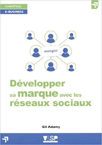 couverture du livre Développer sa marque avec les réseaux sociaux