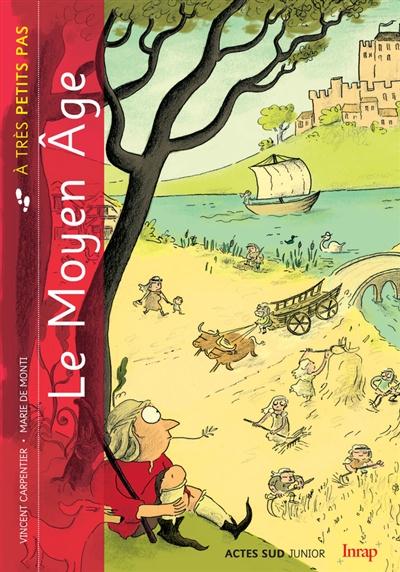 couverture du livre Le Moyen-age à très petits pas