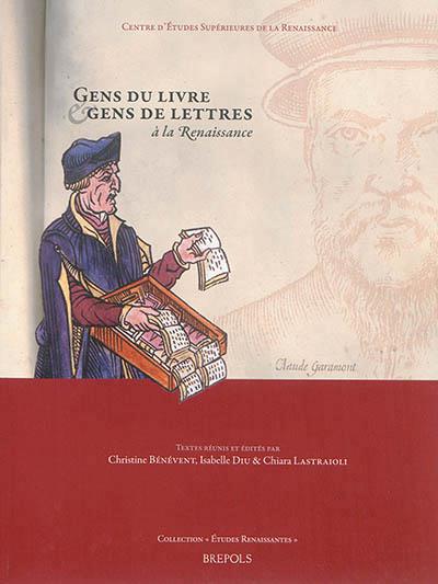 couverture de l'ouvrage Gens du livre et gens de lettres à la renaissance (éditions Brepols)