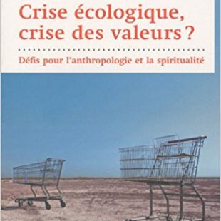 couverture Crise écologique, crise des valeurs ?