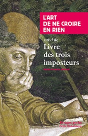 Couverture d'un ouvrage intitulé : L'Art de ne croire en rien suivi de Livre des trois imposteurs