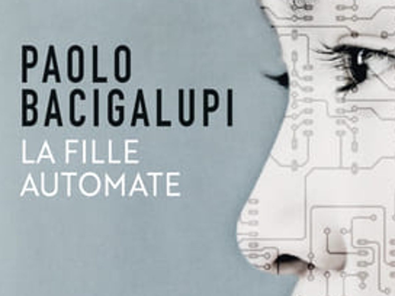 Couverture du roman "La fille automate" de Paolo Bacigalupi éditions J'ai lu