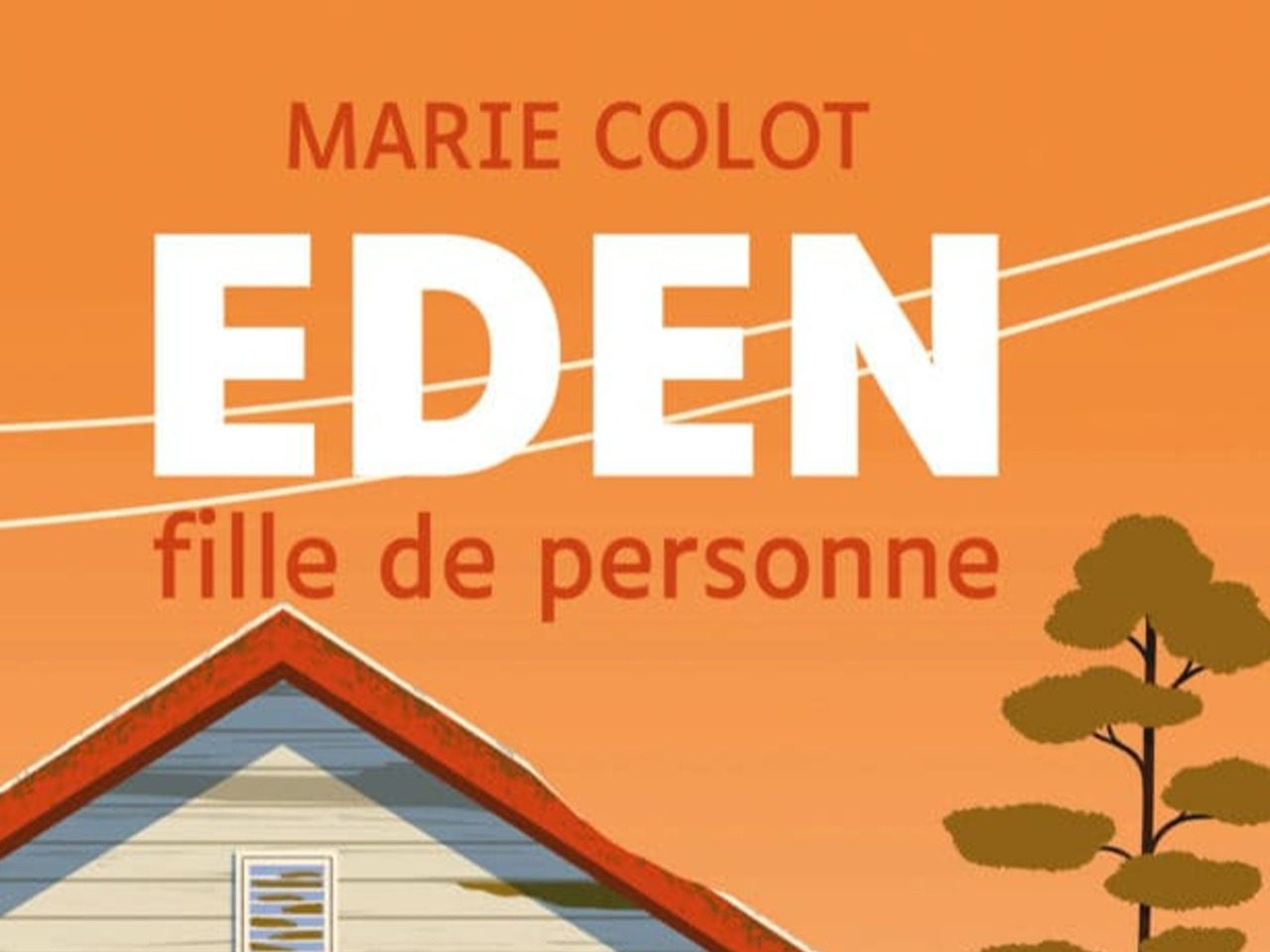 Couverture du roman jeunesse "Eden" de l'autrice belge Marie Colot, éd. Actes Sud