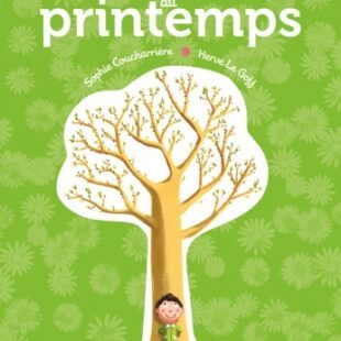 Couverture du Livre vert du printemps de Sophie Coucharrière, Hervé Le Goff Illustré par Hervé Le Goff