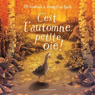 Couverture de l'album Jeunesse "C'est l'automne petite oie !"