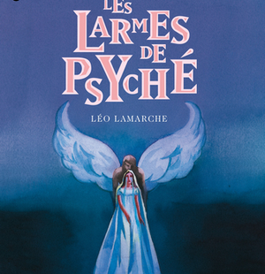Couverture du roman Les larmes de Psyché de Léo Lamarche, éd. Nathan