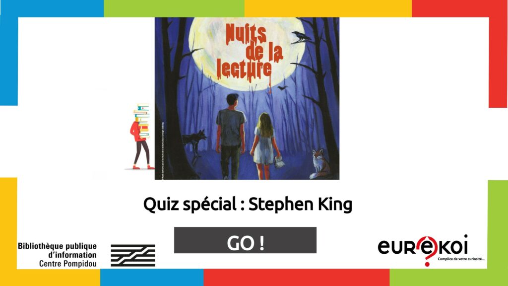 Lien Genially vers le quiz Eurêkoi Stephen King  (Nuits de la lecture 2023)