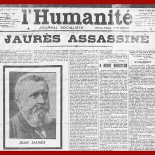 Zoom sur le titre du journal de l'Humanité "Jaurès assassiné".